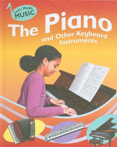The piano and other keyboard instruments by Rita Storey