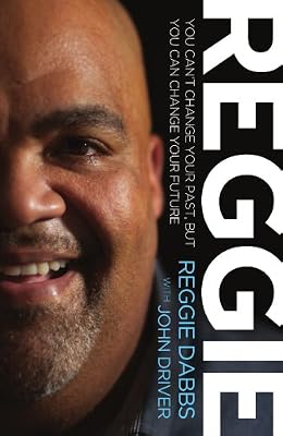 REGGIE: You Can't Change Your Past, but You Can Change Your Future
