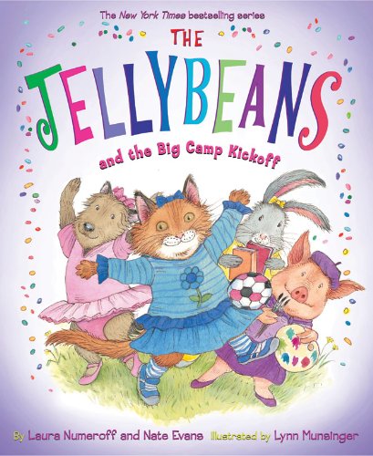 The Jellybeans and the Big Camp Kickoff by Nate Evans