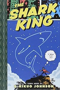 Shark King by R. Kikuo Johnson