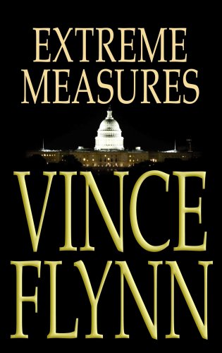 Extreme Measures (Center Point Platinum Mystery (Large Print)) by Vince Flynn