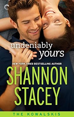Undeniably Yours: Book Two of The Kowalskis