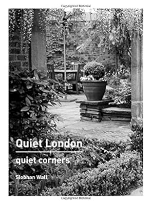 Quiet London: Quiet Corners