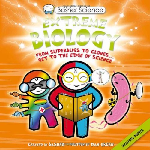 Basher Science: Extreme Biology by Simon Basher