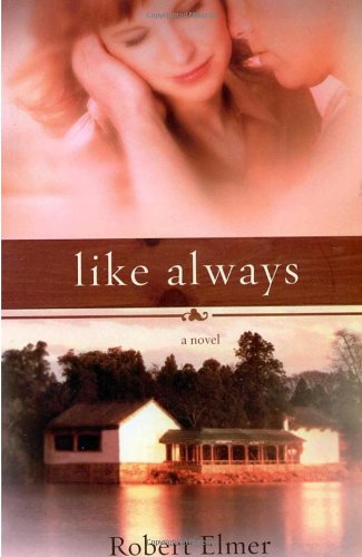 Like Always by Robert Elmer