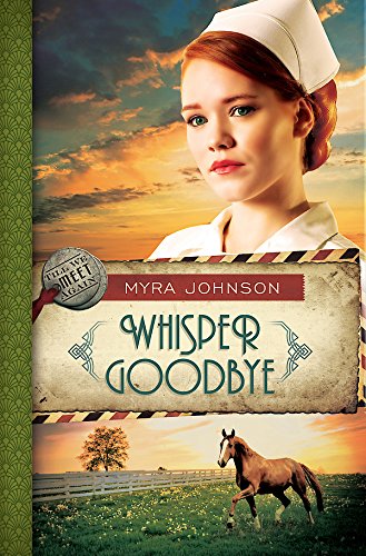 Whisper Goodbye: Till We Meet Again - Book 2 by Myra Johnson
