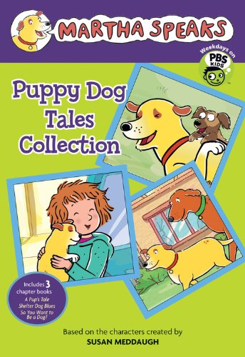 Martha Speaks: Puppy Dog Tales Collection by Susan Meddaugh