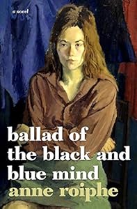 Ballad of the Black and Blue Mind: A Novel
