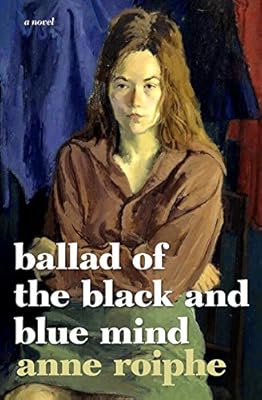 Ballad of the Black and Blue Mind: A Novel