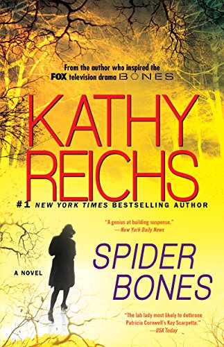 Spider Bones: A Novel by Kathy Reichs
