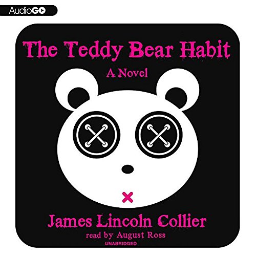 The Teddy Bear Habit by James Lincoln Collier