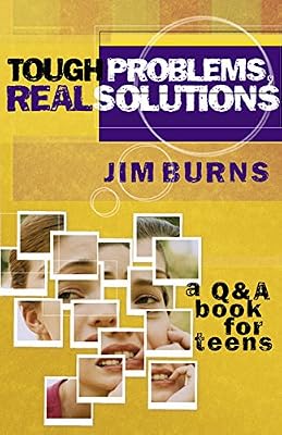 Tough Problems, Real Solutions: A Q & A book for Teens