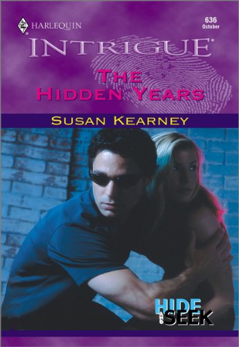 The Hidden Years (Hide and Seek) by Susan Kearney