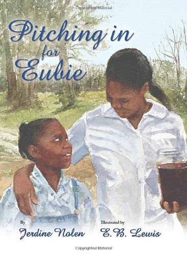 Pitching in for Eubie by Jerdine Nolen