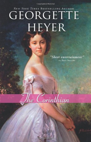 The Corinthian by Georgette Heyer