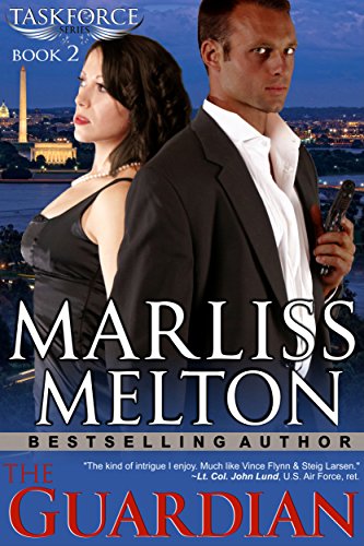 The Guardian (The Taskforce Series, Book 2) by Marliss Melton