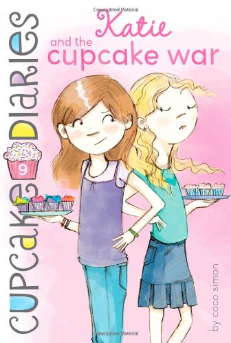 Katie and the Cupcake War by Coco Simon