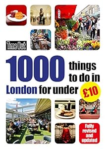 Time Out 1000 Things To Do In London For Under £10