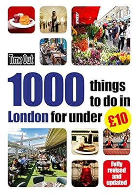 Time Out 1000 Things To Do In London For Under £10