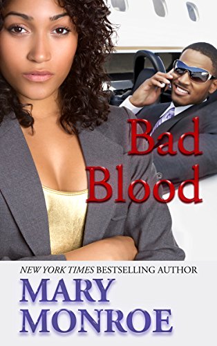 Bad Blood by Mary Monroe