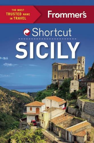 Frommer's Shortcut Sicily by Stephen Brewer