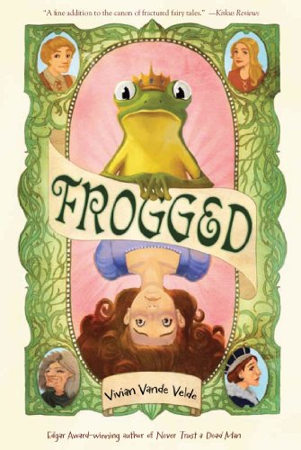Frogged by Vivian Vande Velde