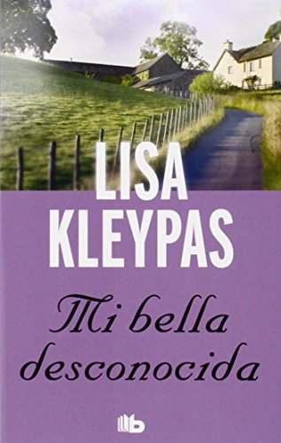 Mi bella desconocida by Lisa Kleypas