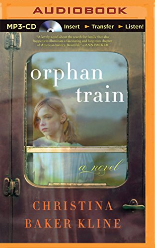 Orphan Train: A Novel by Christina Baker Kline