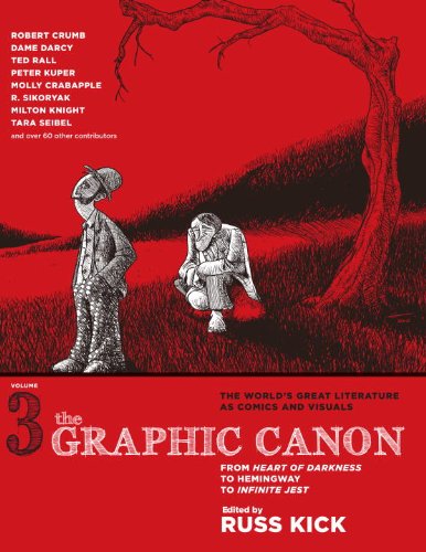 The Graphic Canon, Vol. 3: From Heart of Darkness to Hemingway to Infinite Jest by Russ Kick