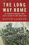 David Laskin, "The Long Way Home. An American Journey from Ellis Island to the Great War" (HarperCollins, 2010)