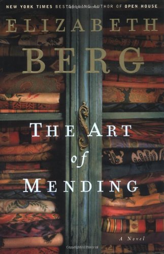The Art of Mending by Elizabeth Berg