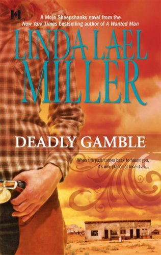 Deadly gamble by Linda Lael Miller