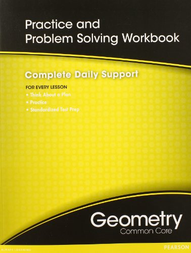 HIGH SCHOOL MATH COMMON-CORE GEOMETRY PRACTICE/PROBLEM SOLVING WORKBOOK GRADE 9/10 by PRENTICE HALL