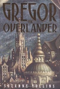 Gregor The Overlander (Underland Chronicles)