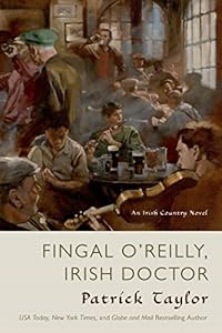 Fingal O'Reilly, Irish Doctor: An Irish Country Novel (Irish Country Books Book 8)