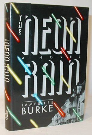 The Neon Rain by James Lee Burke