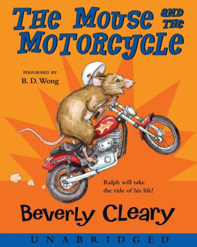 The Mouse and the Motorcycle CD by Beverly Cleary