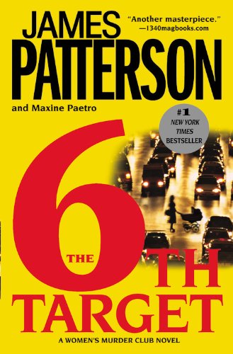 The 6th Target (Women's Murder Club) by James Patterson