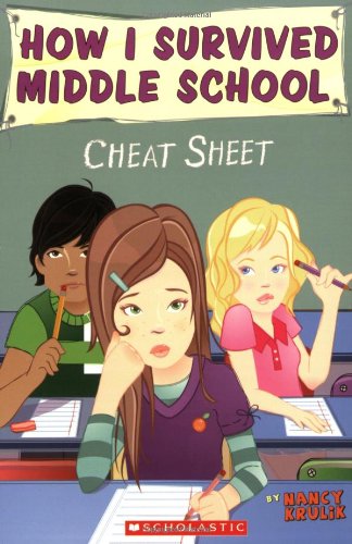 How I Survived Middle School #5: Cheat Sheet by Nancy Krulik