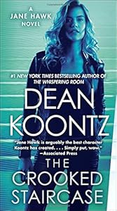 The Crooked Staircase: A Jane Hawk Novel