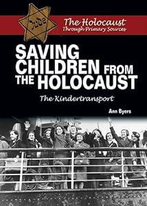 Saving Children from the Holocaust: The Kindertransport