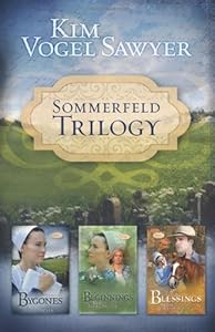 Sommerfeld Trilogy: Bygones/Beginnings/Blessings (Sommerfeld Trilogy 1-3)