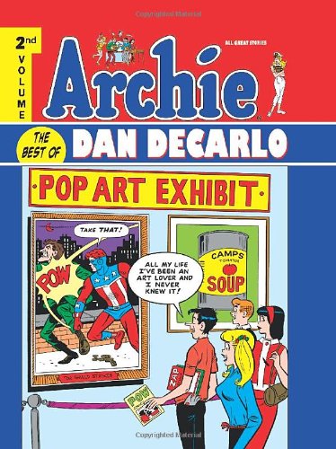 Archie: The Best of Dan DeCarlo Volume 2 by Dan DeCarlo