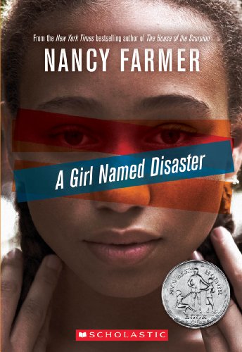 A Girl Named Disaster by Nancy Farmer