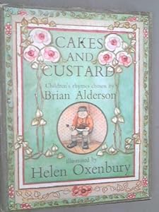 Cakes and Custard: Children's Rhymes by Brian Alderson