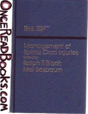 Management of Spinal Cord Injuries (Rehabilitation Medicine Library)