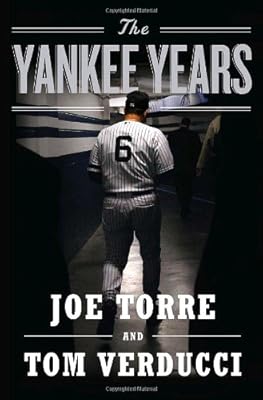 The Yankee Years