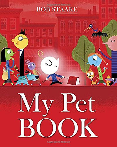 My Pet Book by Bob Staake