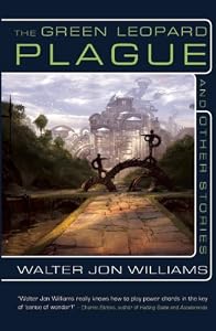 The Green Leopard Plague and Other Stories