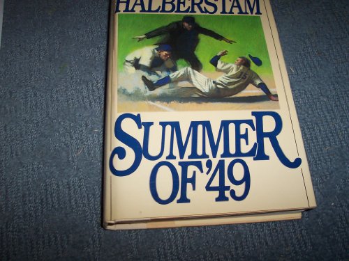Summer of '49 by David Halberstam